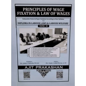 Ajit Prakashan's Principles of Wage Fixation Notes for DLL & LW Paper - III by Mrs. Nanda S. Lahade | Diploma in Labour Laws and Labour Welfare